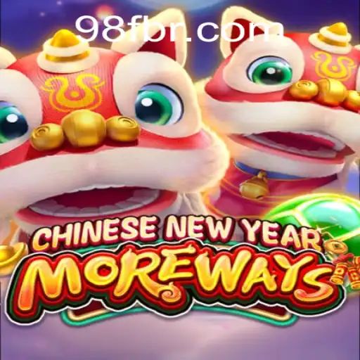 Discover the Excitement of CHINESENEWYEARMOREWAYS and Unlock Winning Potential
